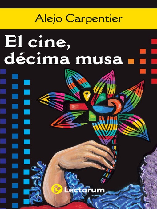 Title details for El cine, decima musa by Alejo Carpentier - Available